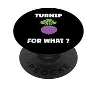 Funny vegetable Turnips food quote for what Turnip PopSockets PopGrip Adesivo