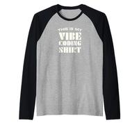 Funny Vibe Coding | Software Developer Maglia con Maniche Raglan