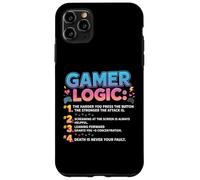 Funny Video Games Gamers Gaming Gamer Logic Custodia per iPhone 11 Pro Max