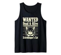 Funny Wanted Dead And Alive Gatto di Schrödinger Canotta