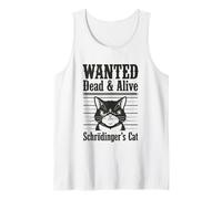 Funny Wanted Dead And Alive Schrödinger's Cat Schrodinger Canotta