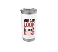 Funny Warning Introvert You Can Look But Don’t Touch Bicchiere termico in acciaio inox doppia parete