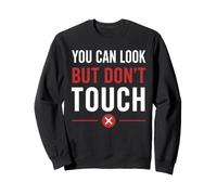 Funny Warning Introvert You Can Look But Don’t Touch Felpa