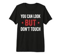 Funny Warning Introvert You Can Look But Don’t Touch Maglietta Premium