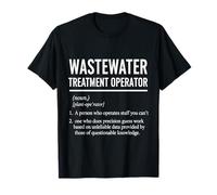 Funny Wastewater Treatment Operator Definition Maglietta
