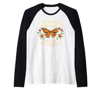 Funny We Only Need One Monarch and It's A Butterfly Maglia con Maniche Raglan