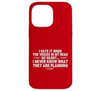Funny When The Voices Go Silent Sarcastic Custodia per iPhone 14 Pro Max