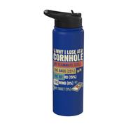 Funny Why I lose At Cornhole Stainless Steel Insulated Water Bottle