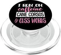 Funny Womens Run On Caffeine Cuss Words Cane Corso Lover PopSockets PopGrip per MagSafe