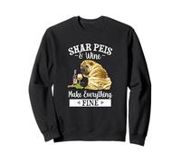 Funny Womens Wine Makes Everything Fine Shar Pei Lover Felpa