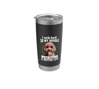 Funny Womens Work Hard Better Life Goldendoodle Doodle Lover Bicchiere termico in acciaio inox doppia parete
