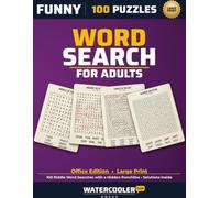 Funny Word Search for Adults: Office Edition - 100 Riddle Word Searches With a Hidden Punchline (Clean Humor, Large Print, Answers Included)