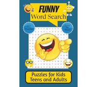 Funny Word Search Puzzle Book: Word Search Puzzles with Easy to Read Print of Hilarious Puzzles, Funny Puns, Humor and More | 6x9 Inches | 112 Pages | ... Who Love a Good Laugh from Silly Word Games