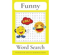 Funny Word Search Puzzle Book: Word Searches with Easy to Read Print about Hilarious, Absurd, Laughter and More | 6x9 inches, 110 pages | 50+ puzzles ... Gift for Vacations, Holidays and Free Times
