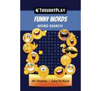 Funny Word Search Puzzle Book: Word Searches with Easy to Read Print featuring Funny, Silly, Wacky Words and More | 6x9 inches, 110 pages | 50+ Puzzles … Gift for Vacations, Holidays, and Free Times