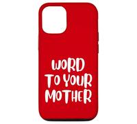 Funny Word To Your Mother Jokes Sarcastic Custodia per iPhone 12/12 Pro
