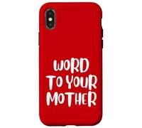 Funny Word To Your Mother Jokes Sarcastic Custodia per iPhone X/XS