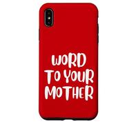 Funny Word To Your Mother Jokes Sarcastic Custodia per iPhone XS Max