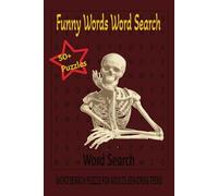 Funny Words Word Search Puzzle Book: Word Searches with Easy to Read Print about Funny Words, Funny Stories, Laughter and More. 6x9 inches, 110 pages. Gift for Vacations, Holidays and Free Time