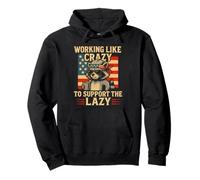 Funny Working Like Crazy To Support The Lazy US Flag Raccoon Felpa con Cappuccio