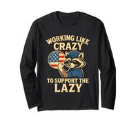 Funny Working Like Crazy To Support The Lazy US Flag Raccoon Maglia a Manica