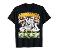 Funny World Toilet Day That's My Speech Ready Gear Maglietta