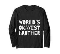 Funny World's Okayest Brother Sarcastic Humor Sibling Maglia a Manica