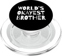 Funny World's Okayest Brother Sarcastic Humor Sibling PopSockets PopGrip per MagSafe