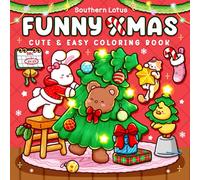 Funny Xmas: Coloring Book for Adults and Teens Featuring Fun and Cozy Christmas Scenes with Little Fuzzy Animals for Relaxation and Stress Relief