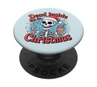 Funny Xmas Skeleton graphic. Dead inside But It's Christmas PopSockets PopGrip Adesivo