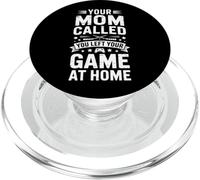 Funny Your Mother Called You Ha lasciato il gioco a casa PopSockets PopGrip per MagSafe
