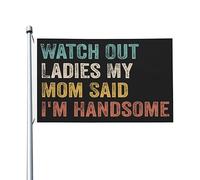 FunnywatchLadies Mia mamma ha detto che sono bello per tutte le stagioni Bandiera da giardino Banner da giardino per giardino Decorazione da esterno Bandiere stampate fronte-retro
