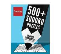 Funster 500+ Sudoku Puzzles: Easy, Medium, Hard Sudoku Puzzle Book