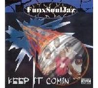 Funxsouljaz - Keep It Comin
