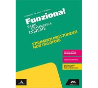 Funziona! Materiali studenti non italofoni. Per la Scuola media. Con e-book. Con espansione online