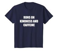Funziona su gentilezza e Caffeina Maglietta, Bambini, Navy, 2 Anni
