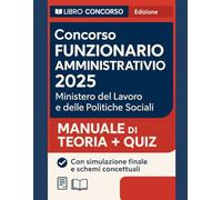Funzionario Amministrativo: Concorso MLPS - Ed. 2025 A