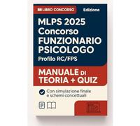 Funzionario Psicologo Concorso MLPS -Ed. 2025: Profilo RC/FPS