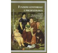 Funzione genitoriale e psicopatologia - Baldassarre Daniele