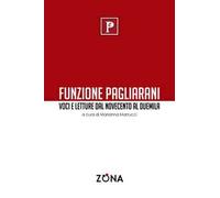 Funzione Pagliarani. Voci e letture dal Novecento al Duemila