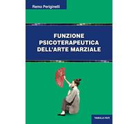 Funzione psicoterapeutica dell'arte marziale