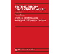 Funzioni e conformazione dei rapporti nelle garazie mobiliari