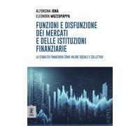 Funzioni E Disfunzione Dei Mercati E Delle Istituzioni Finanziarie. La Stabilità