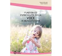 Funzioni ed espressività della voce in musicoterapia
