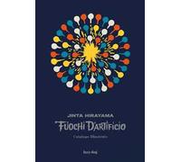 Fuochi d'artificio. Catalogo illustrato