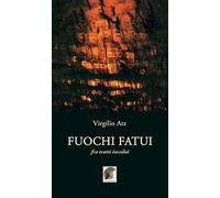 Fuochi fatui. Fra tratti incedui