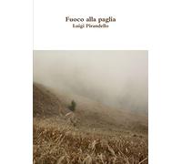 Fuoco alla paglia