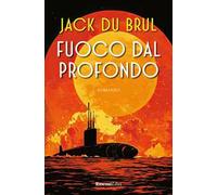 Fuoco dal profondo