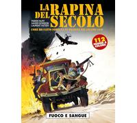 Fuoco e sangue. La rapina del secolo. Come ho fatto fortuna in Francia nel giugno 1940