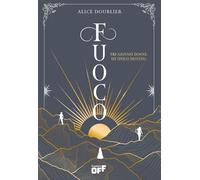 Fuoco [Hardcover] [Mar 11, 2025] Doublier, Alice and Spagnoli, Tania